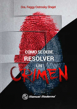 COMO SE DEBE RESOLVER UN CRIMEN