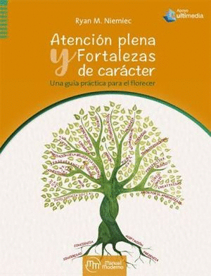 ATENCION PLENA Y FORTALEZAS DE CARACTER