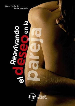 REAVIVANDO EL DESEO EL LA PAREJA