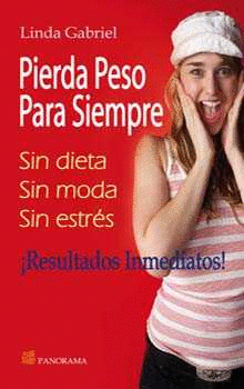 PIERDA PESO PARA SIEMPRE