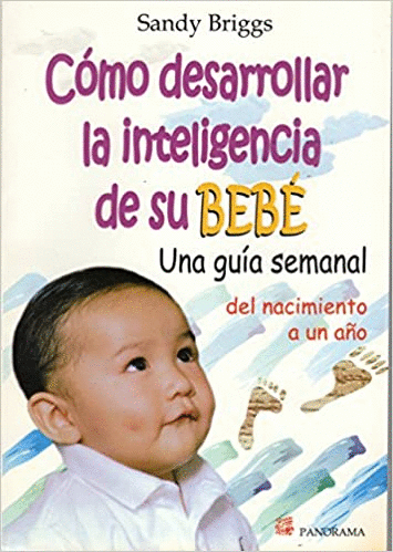 COMO DESARROLLAR LA INTELIGENCIA DE SU BEBE