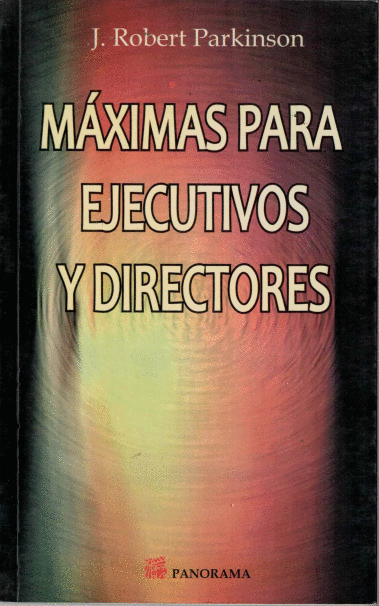 MAXIMAS PARA EJECUTIVOS Y DIRECTORES
