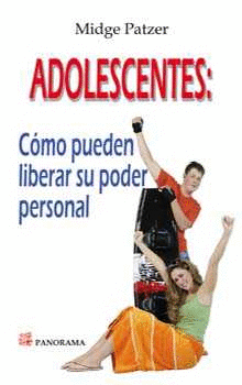 ADOLESCENTES COMO PUEDEN LIBERAR SU PODER PERSONAL