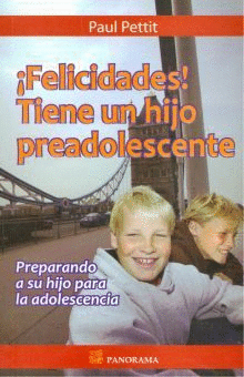 FELICIDADES TIENE UN HIJO PREADOLESCENTE