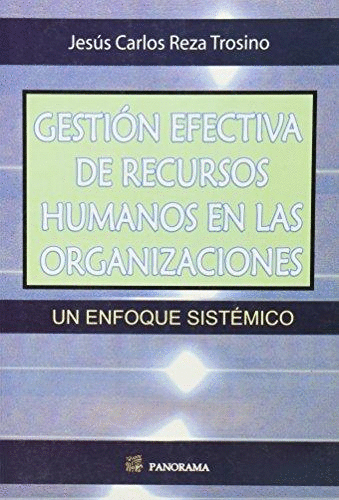 GESTION EFECTIVA DE RECURSOS HUMANOS EN LAS ORGANIZACIONES