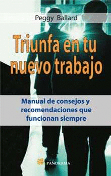 TRIUNFA EN TU NUEVO TRABAJO
