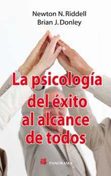 PSICOLOGIA DEL EXITO AL ALCANCE DE TODOS LA