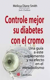CONTROLE MEJOR SU DIABETES CON EL CROMO