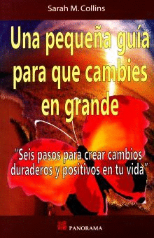 UNA PEQUE�A GUIA PARA QUE CAMBIES EN GRANDE