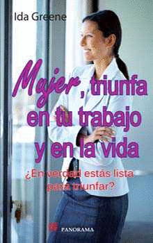 MUJER TRIUNFA EN TU TRABAJO Y EN LA VIDA