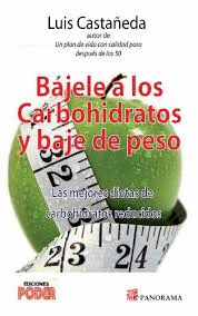 BAJELE A LOS CARBOHIDRATOS