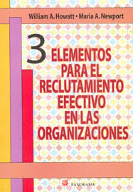 3 ELEMENTOS PARA EL RECLUTAMIENTO EFECTIVO EN LAS ORGANIZACIONES