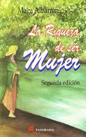 RIQUEZA DE SER MUJER LA
