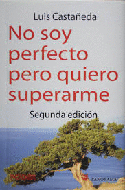 NO SOY PERFECTO PERO QUIERO SUPERARME