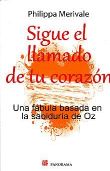 SIGUE EL LLAMADO DE TU CORAZON