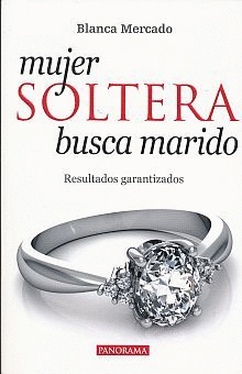 MUJER SOLTERA BUSCA MARIDO
