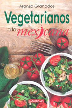 VEGETARIANOS A LA MEXICANA