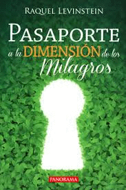 PASAPORTE A LA DIMENSION DE LOS MILAGROS