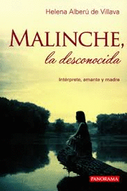 MALINCHE LA DESCONOCIDA