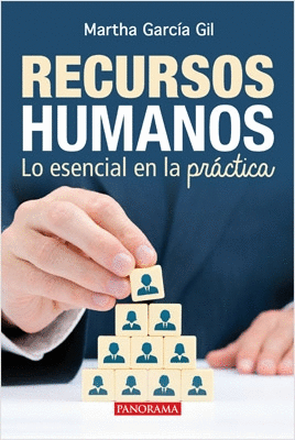 RECURSOS HUMANOS LO ESENCIAL EN LA PRACTICA