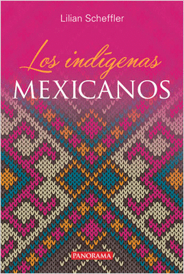 LOS INDIGENAS MEXICANOS