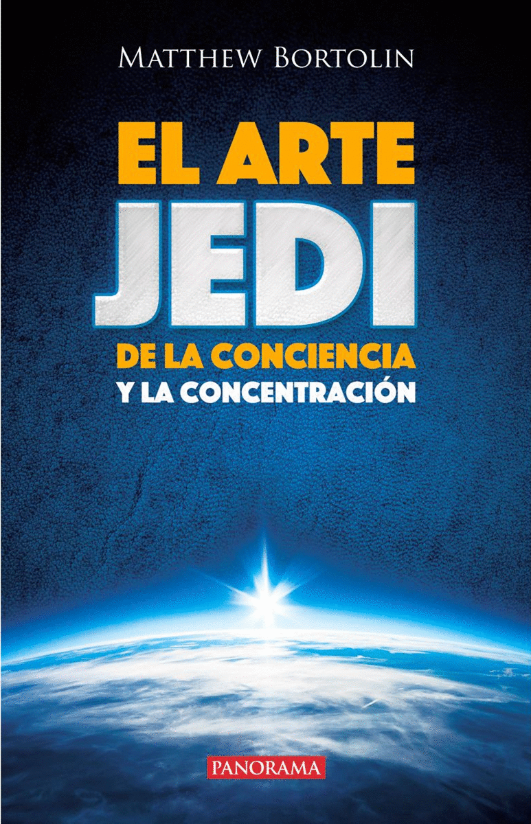 ARTE JEDI DE LA CONCIENCIA Y LA CONCENTRACION