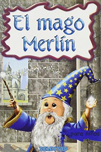 EL MAGO MERLIN PARA NIOS