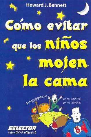 COMO EVITAR QUE LOS NI�OS MOJEN LA CAMA
