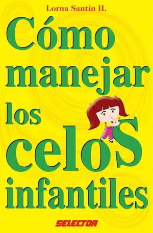 COMO MANEJAR LOS CELOS INFANTILES
