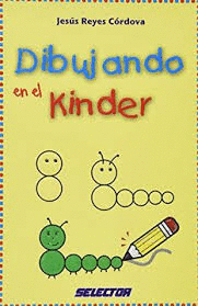 DIBUJANDO EN EL KINDER