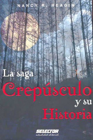 SAGA CREPUSCULO Y SU HISTORIA LA