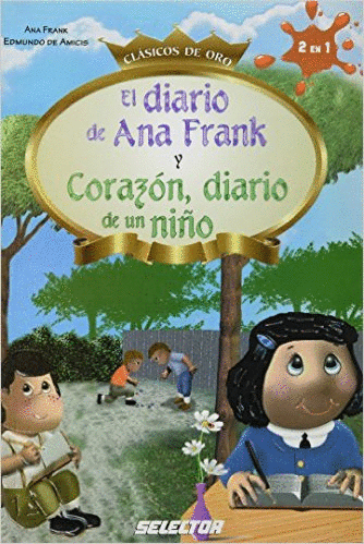 EL DIARIO DE ANA FRANK Y CORAZON DIARIO DE UN NIO (INFANTIL)