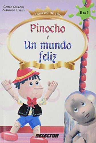 PINOCHO Y UN MUNDO FELIZ (INFANTIL)