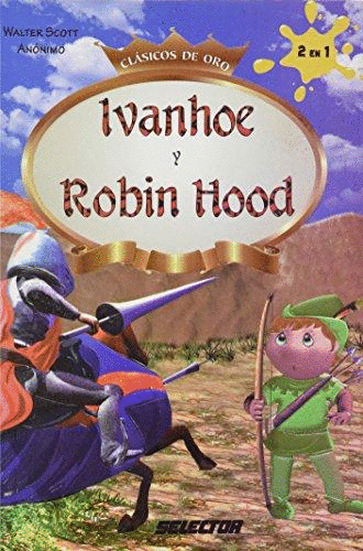 IVANHOE Y ROBIN HOOD (INFANTIL)