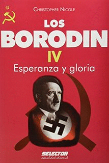 BORODIN 4 ESPERANZA Y GUERRA LOS
