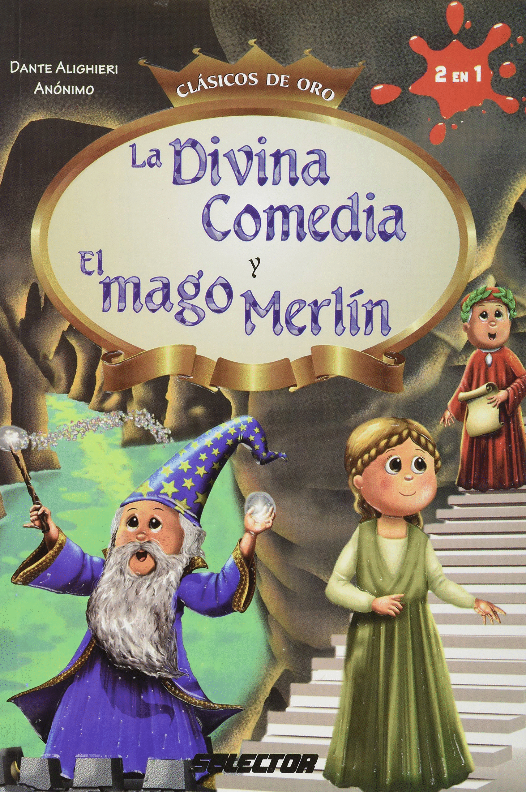 LA DIVINA COMEDIA Y EL MAGO DE MERLIN (INFANTIL)