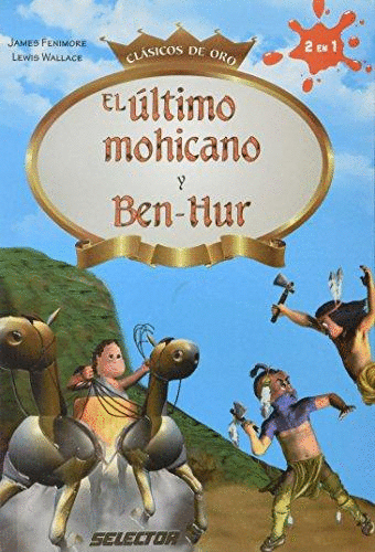 EL ULTIMO MOHICANO Y BEN HUR (INFANTIL)