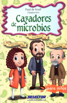 CAZADORES DE MICROBIOS PARA NIOS