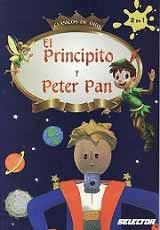 EL PRINCIPITO Y PETER PAN (INFANTIL)