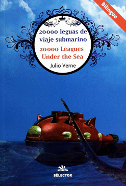 20000 LEGUAS DE VIAJE SUBMARINO / 20000 LEAGUES UNDER THE SEA (INFANTIL BILINGUE)