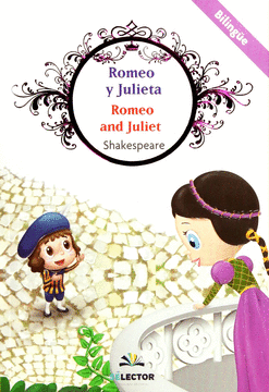 ROMEO Y JULIETA / ROMEO AND JULIET  (INFANTIL BILINGUE)
