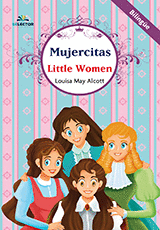 MUJERCITAS  / LITTLE WOMEN (INFANTIL BILINGUE)