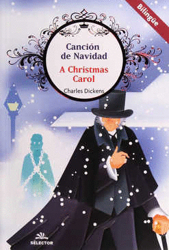 CANCION DE NAVIDAD / A CHRISTMAS CAROL (INFANTIL BILINGUE)