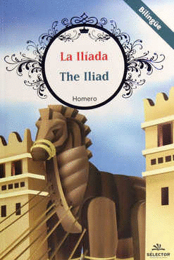 LA ILIADA / THE ILIAD (INFANTIL BILINGUE)