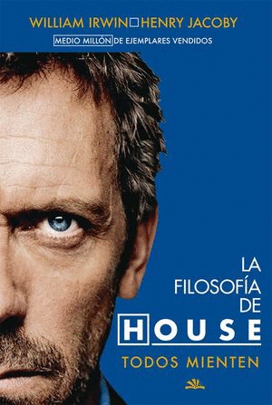 LA FILOSOFIA DE HOUSE