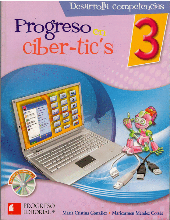 PROGRESO EN CIBER TICS 3 INFORMATICA Y TECNOLOGIA PARA NIOS DE PRIMARIA