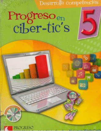 PROGRESO EN CIBER TICS 5 INFORMATICA Y TECNOLOGIA PARA NIOS DE PRIMARIA