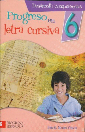 PROGRESO EN LETRA CURSIVA 6 PRIMARIA