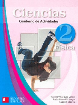 CIENCIAS 2 FISICA SECUNDARIA CUADERNO DE ACTIVIDADES