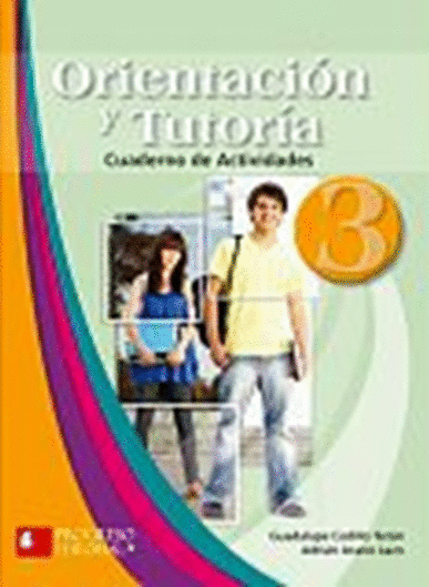 ORIENTACION Y TUTORIA 3 SECUNDARIA (CUADERNO DE ACTIVIDADES)